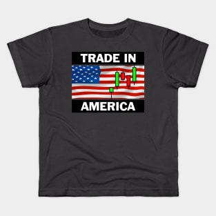 Trade in America Novelty Stock Trader Gift Kids T-Shirt